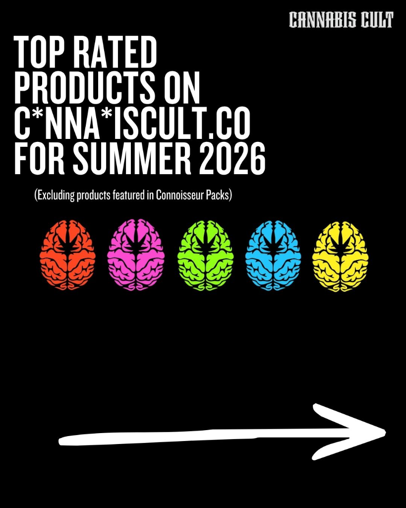 Cannabis Cult’s top rated products of Summer 2026 across flower, live rosin, live resin, edibles and vapes, excluding Connoisseur Pack products.